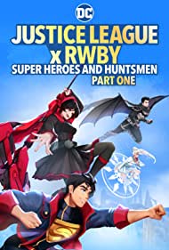 Justice League x RWBY: Super Heroes and Huntsmen Part One (2023) M4ufree
