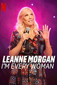 Leanne Morgan: Im Every Woman (2023) M4ufree