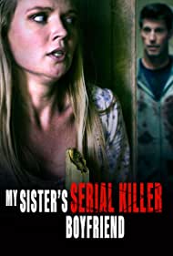 My Sisters Serial Killer Boyfriend (2023) M4ufree
