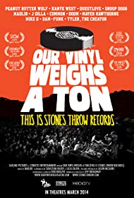 Our Vinyl Weighs a Ton This Is Stones Throw Records (2013) M4ufree