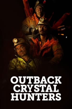 Outback Crystal Hunters (2024-) StreamM4u M4ufree