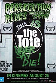 Persecution Blues The Battle for the Tote (2011) M4ufree