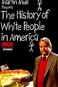 The History of White People in America (1985) M4ufree