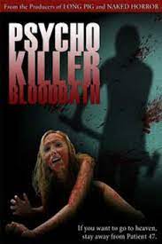 Psycho Killer Bloodbath (2011) M4ufree