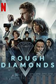 Rough Diamonds (2022-) StreamM4u M4ufree