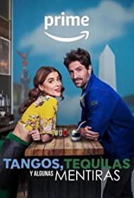 Tangos Tequilas y algunas mentiras (2023) M4ufree
