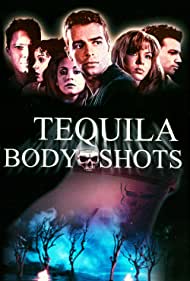 Tequila Body Shots (1999) M4ufree
