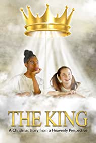 The King a Christmas Story from a Heavenly Perspective (2021) M4ufree