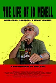 The Life of Jo Menell Americans, Mongrels, Funky Junkies (2019) M4ufree