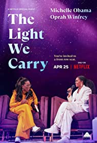 The Light We Carry: Michelle Obama and Oprah Winfrey (2023) M4ufree