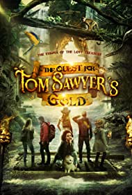 The Quest for Tom Sawyers Gold (2023) M4ufree