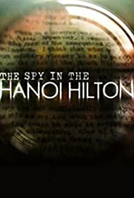 The Spy in the Hanoi Hilton (2015) M4ufree