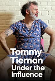 Tommy Tiernan Under the Influence (2018) M4ufree