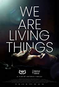 We Are Living Things (2021) M4ufree