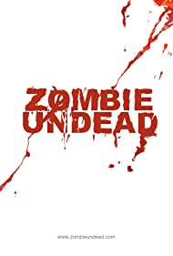 Zombie Undead (2010) M4ufree