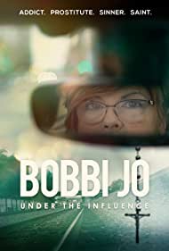 Bobbi Jo Under the Influence (2021) M4ufree