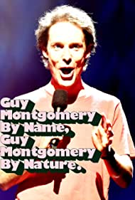 Guy Montgomery Guy Montgomery by Name, Guy Montgomery by Nature (2022) M4ufree