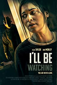 Ill Be Watching (2023) M4ufree