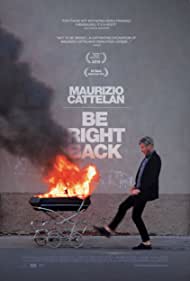 Maurizio Cattelan Be Right Back (2016) M4ufree
