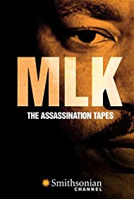MLK The Assassination Tapes (2012) M4ufree