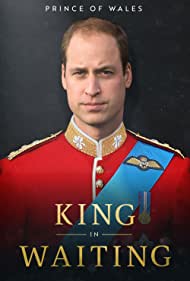 Prince of Wales King in Waiting (2023) M4ufree