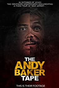 The Andy Baker Tape (2021) M4ufree