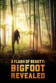 A Flash of Beauty Bigfoot Revealed (2022) M4ufree