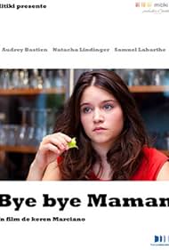 Bye Bye maman (2012) M4ufree