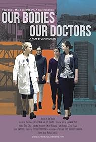 Our Bodies Our Doctors (2019) M4ufree