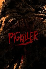 Pig Killer (2022) M4ufree