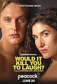 Would It Kill You to Laugh (2022) M4ufree