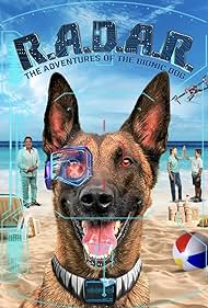 R A D A R The Adventures of the Bionic Dog (2023) M4ufree