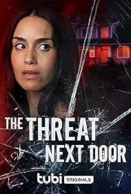 The Threat Next Door (2023) M4ufree