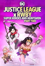 Justice League x RWBY Super Heroes and Huntsmen Part Two (2023) M4ufree