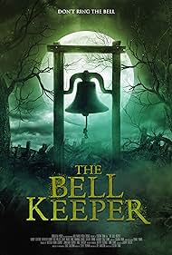 The Bell Keeper (2023) M4ufree