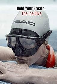 Hold Your Breath The Ice Dive (2022) M4ufree