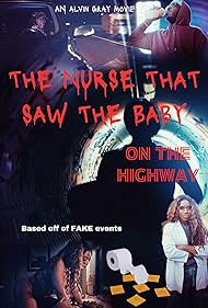The Nurse That Saw the Baby on the Highway (2023) M4ufree