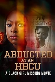 Abducted at an HBCU A Black Girl Missing Movie (2024) M4ufree