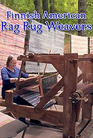 Finnish American Rag Rug Weavers (2019) M4ufree