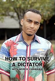 How to Survive a Dictator with Munya Chawawa (2022) M4ufree