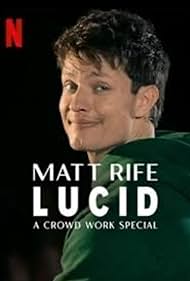 Matt Rife Lucid A Crowd Work Special (2024) M4ufree