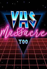 VHS Massacre Too (2020) M4ufree