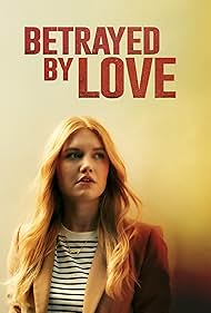 Betrayed by Love (2024) M4ufree