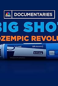 Big Shot: The Ozempic Revolution (2024) M4ufree