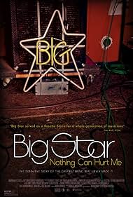 Big Star Nothing Can Hurt Me (2012) M4ufree