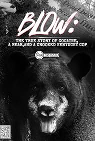 Blow The True Story of Cocaine, a Bear, and a Crooked Kentucky Cop (2023) M4ufree