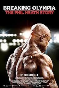 Breaking Olympia The Phil Heath Story (2024) M4ufree