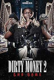 Dirty Money 2 End Game (2023) M4ufree