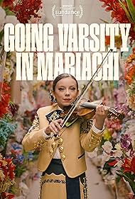 Going Varsity in Mariachi (2023) M4ufree