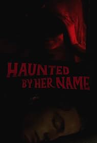 Haunted by Her Name (2024) M4ufree